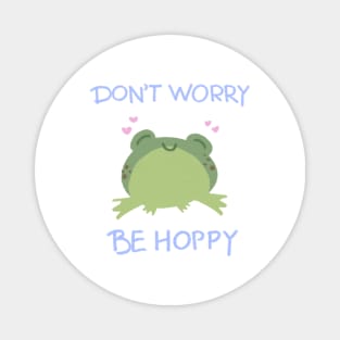 Don’t worry, be hoppy Magnet